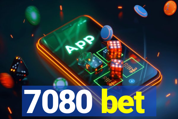 7080 bet